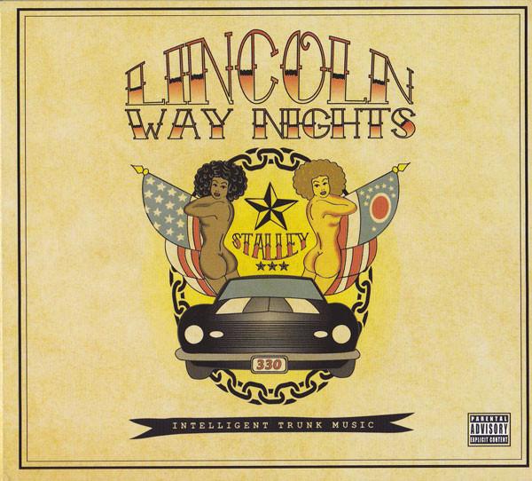 Мишка Presents Lincoln Way Nights (Intelligent Trunk Music) - Stalley