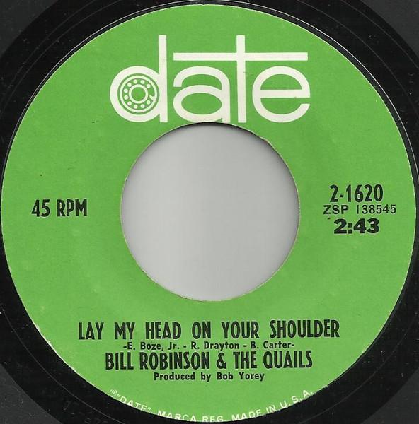 Lay My Head On Your Shoulder / Do I Love You - Bill Robinson and The Quails