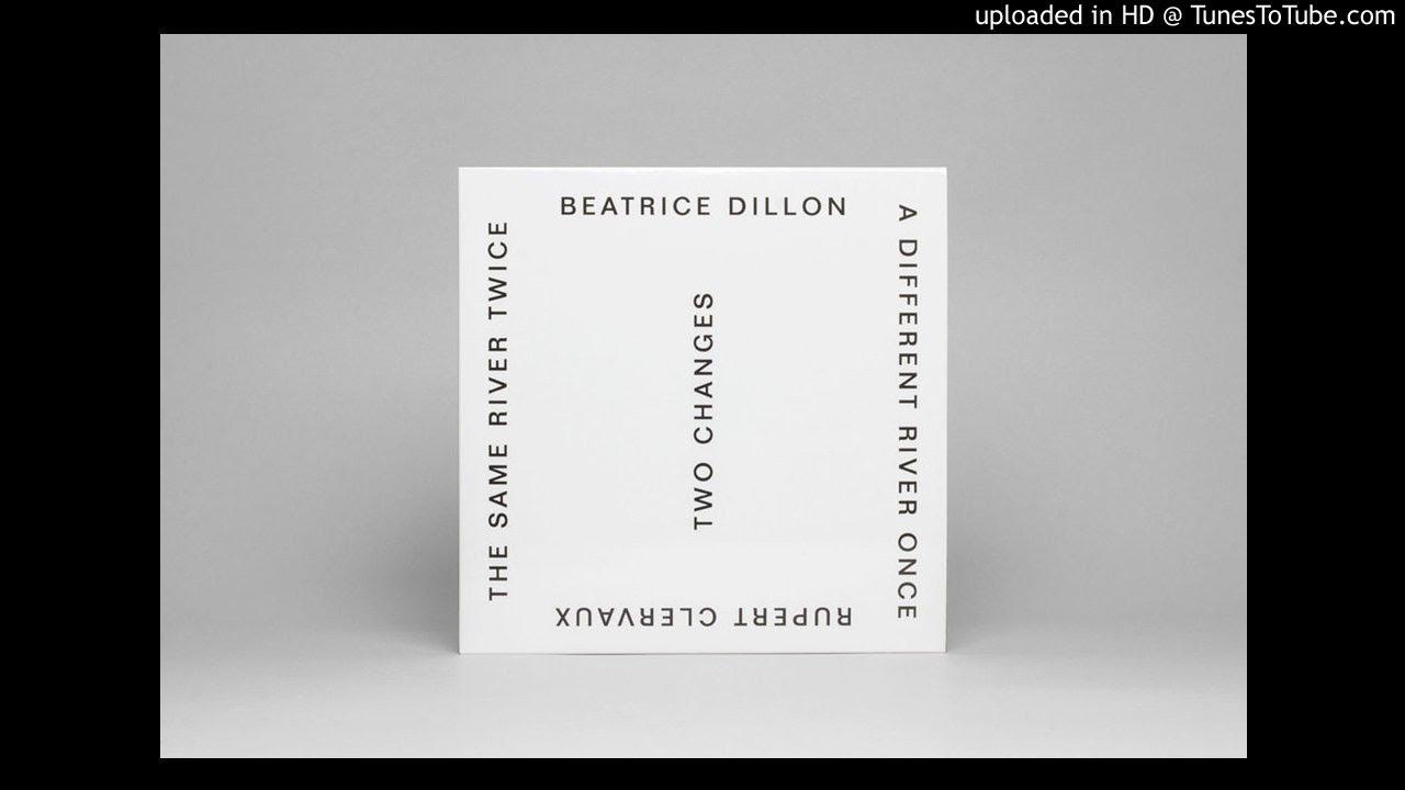 Two Changes - Beatrice Dillon And Rupert Clervaux