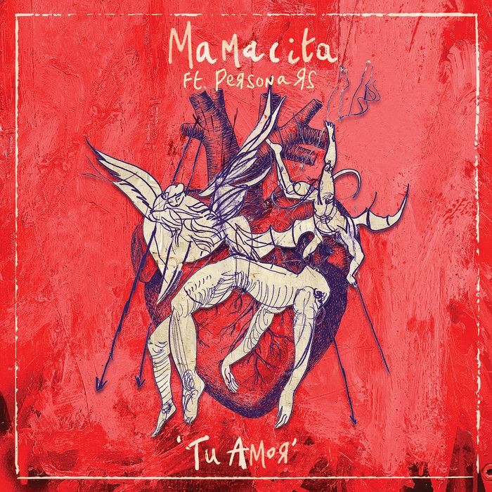 Tu Amor - Mamacita Ft. Persona RS