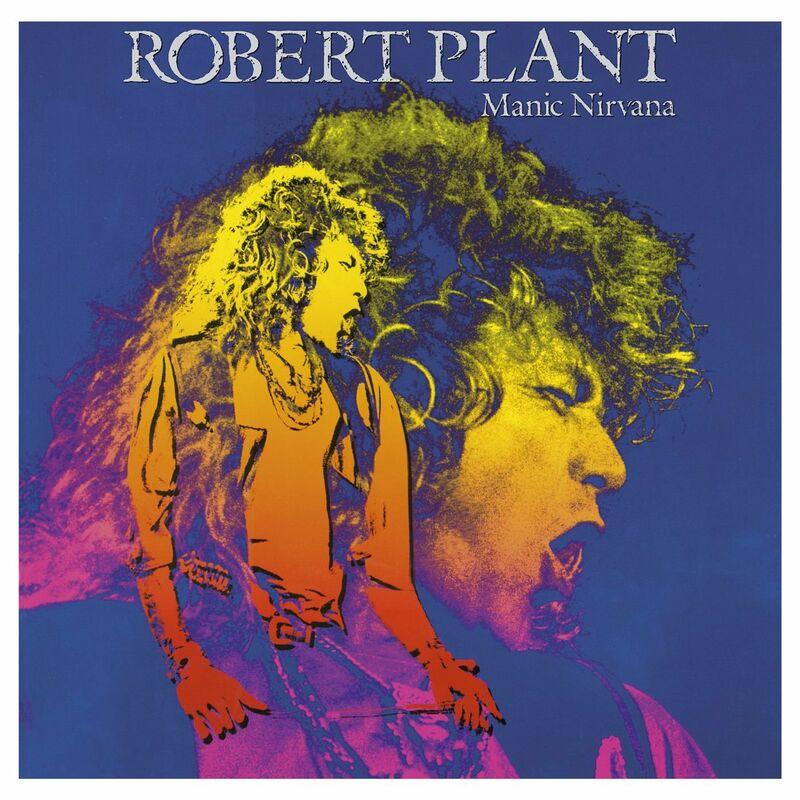 Manic Nirvana - Robert Plant