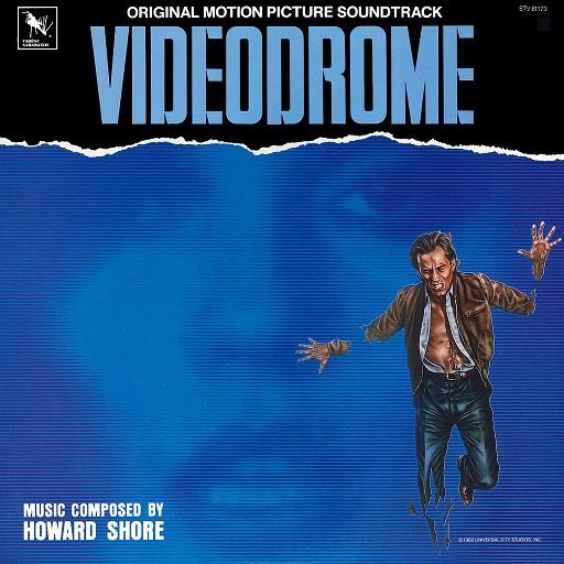 Videodrome - Original Motion Picture Soundtrack - Howard Shore