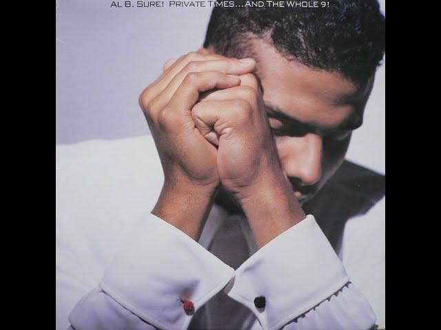  - Al B. Sure!