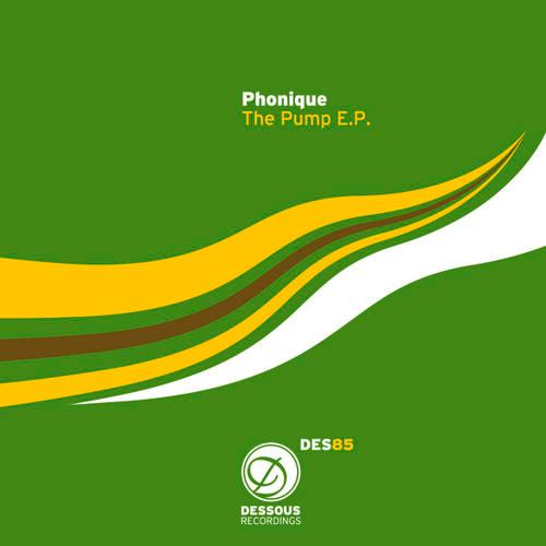 The Pump EP - Phonique