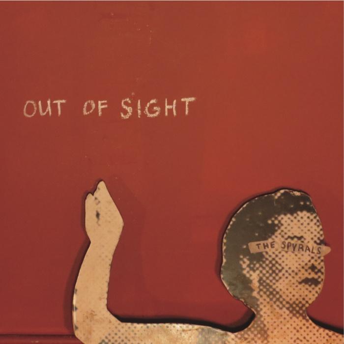 OUT OF SIGHT - The Spyrals