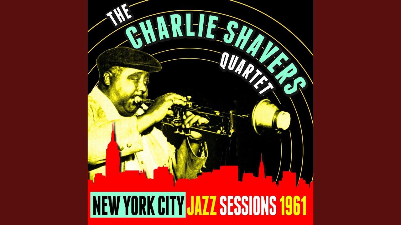  - Charlie Shavers