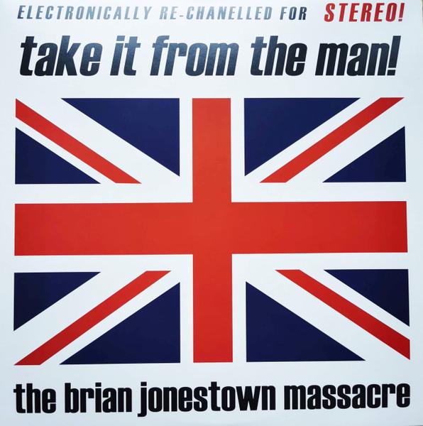 Take It From The Man! - The Brian Jonestown Massacre