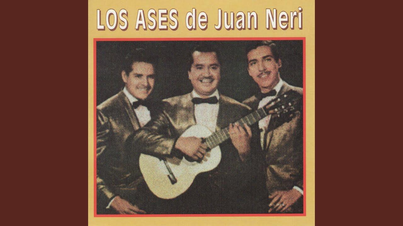  - Los Ases de Juan neri