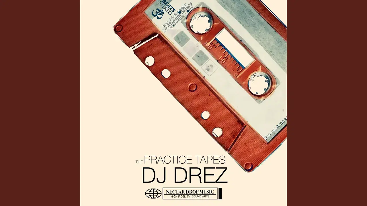 The Practice Tapes - DJ Drez