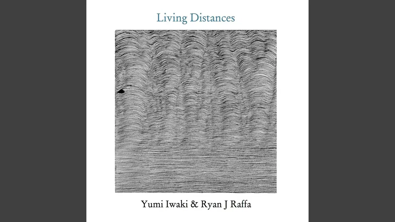 Living Distances - Yumi Iwaki