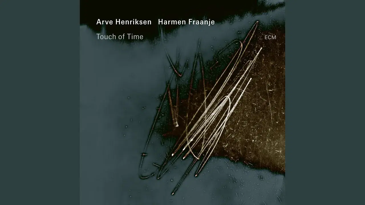 Touch of Time - Arve Henriksen