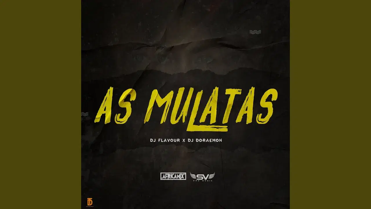 As Mulatas - Single - dj flavour & Dj Doraemon