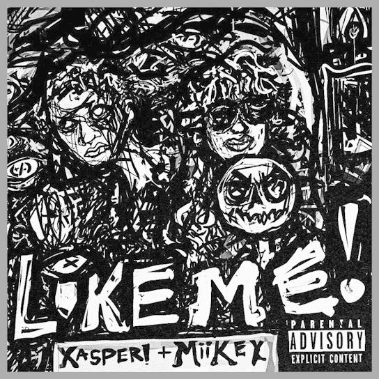 Like Me - Xasper