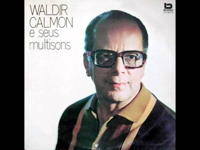 Waldir Calmon E Seus Multisons - Waldir Calmon e seus multisons