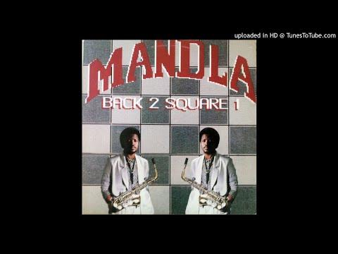 Back 2 Square 1 - Mandla