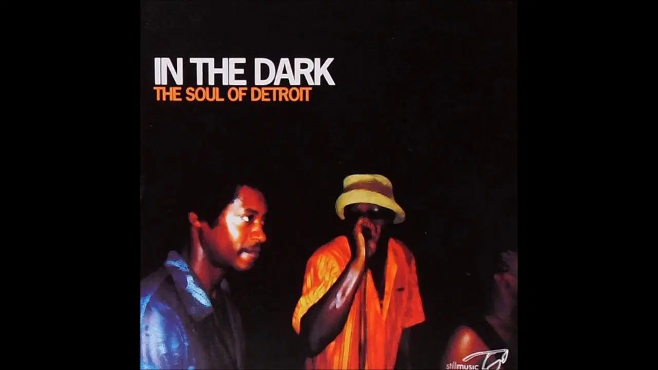 In The Dark : The Soul Of Detroit - Rick The Godson Wilhite