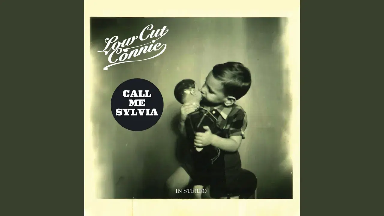 Call Me Sylvia - Low Cut Connie