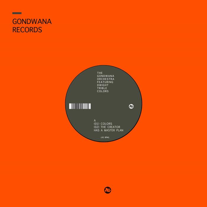 Colors - The Gondwana Orchestra (feat. Dwight Trible)