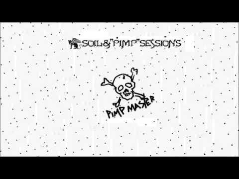 Pimp Master - Soil & "Pimp" Sessions