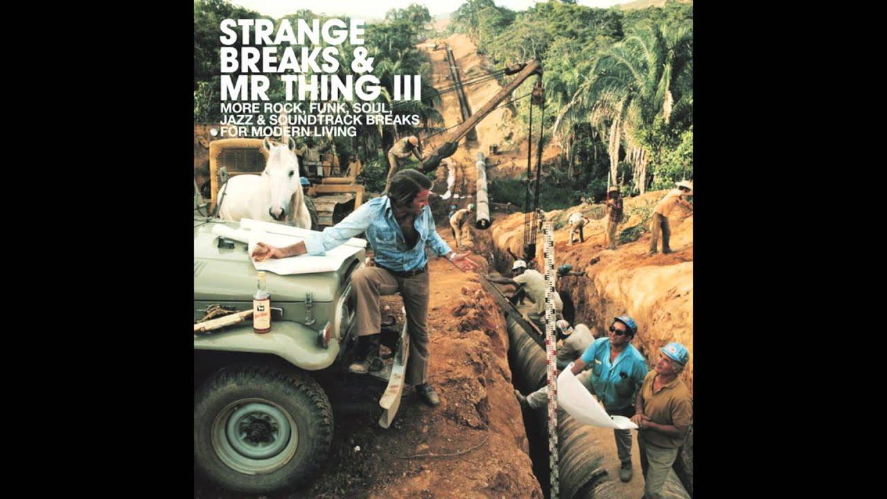 Strange Breaks & Mr Thing 3 - J. Asher