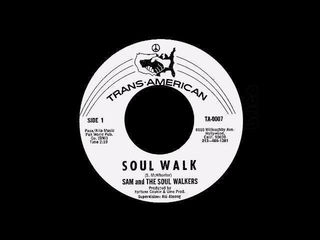 Soul Walk - Sam & The Soul Walkers