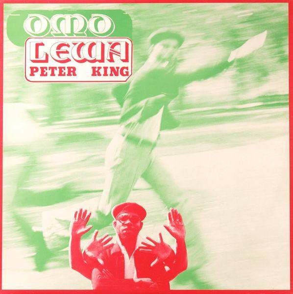 Omo Lewa - Peter King