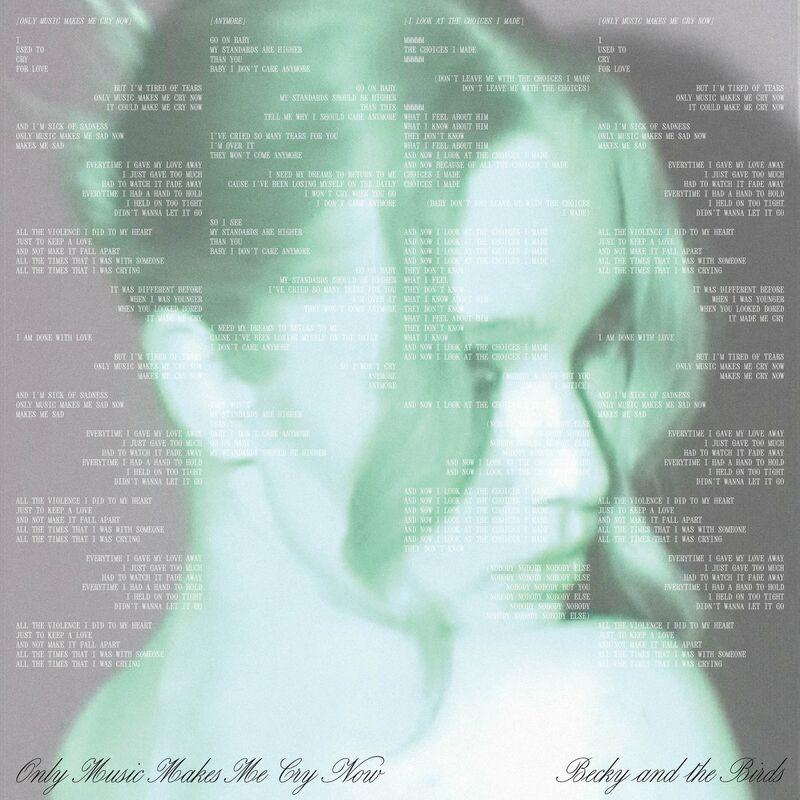 Only Music Makes Me Cry Now - Becky and the Birds