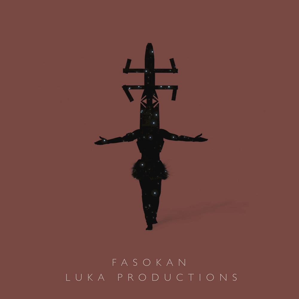 Fasokan - Luka Productions