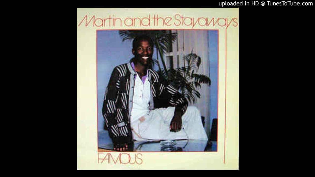 Famous - Martin & the Stayaways