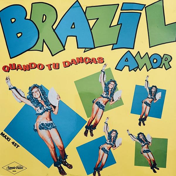 Quando Tu Danças - Brazil Amor
