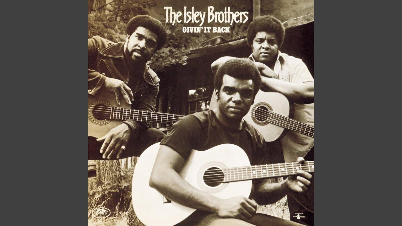  - The Isley Brothers