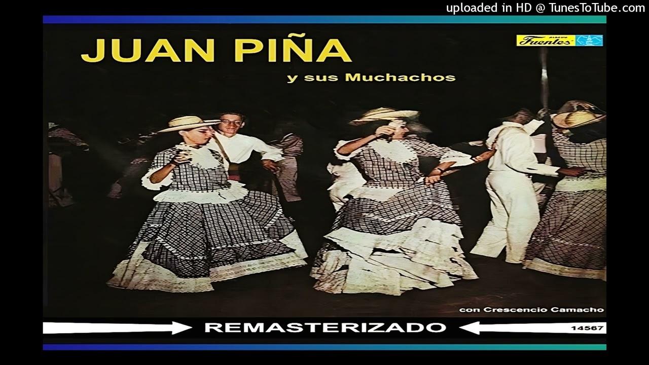  - Juan Piña y sus muchachos