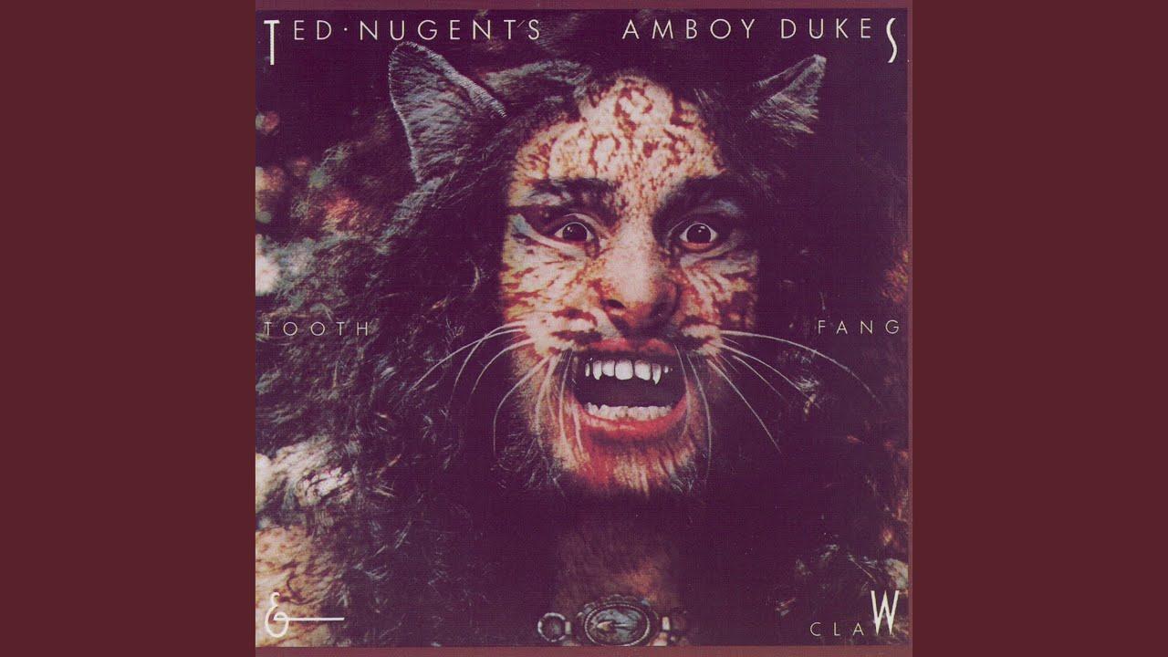 Tooth, Fang & Claw - Ted Nugent's Amboy Dukes