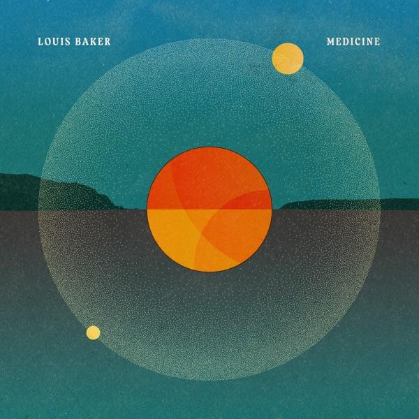 Medicine - Louis Baker
