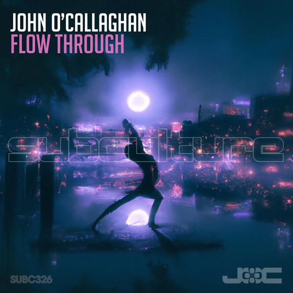 Flow Through - John O'Callaghan