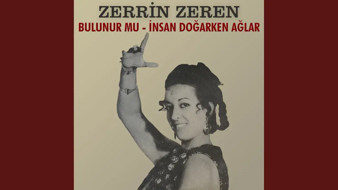 Bulunur Mu Bulunur Mu / İnsan Doğarken Ağlar - Zerrin Zeren