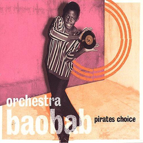 Pirates Choice - Orchestra Baobab