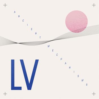 Ancient Mechanisms - LV
