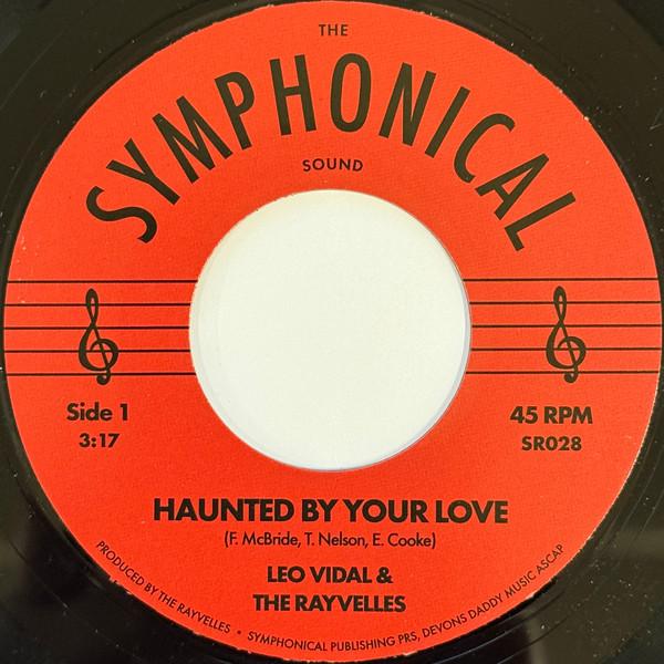 Haunted By Your Love - Leo Vidal & The Rayvelles
