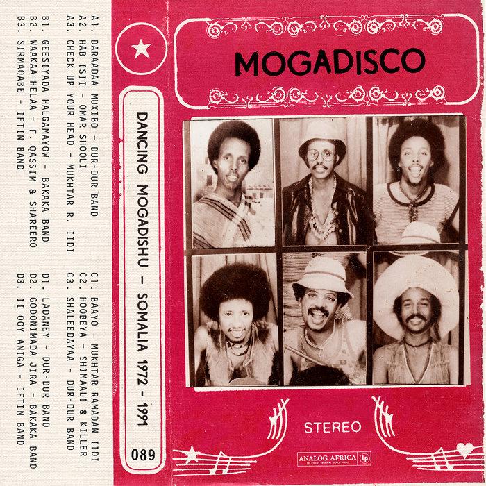 Mogadisco - Dancing Mogadishu (Somalia 1972-1991) - Mukhtar Ramadan Iidi