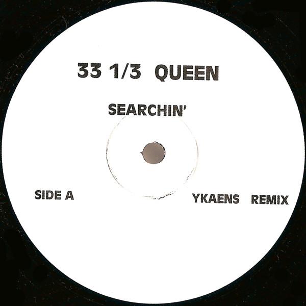 Searchin' - 33 1/3 Queen