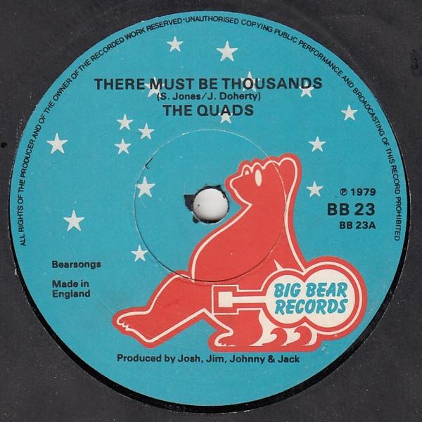 There Must Be Thousands - The Quads