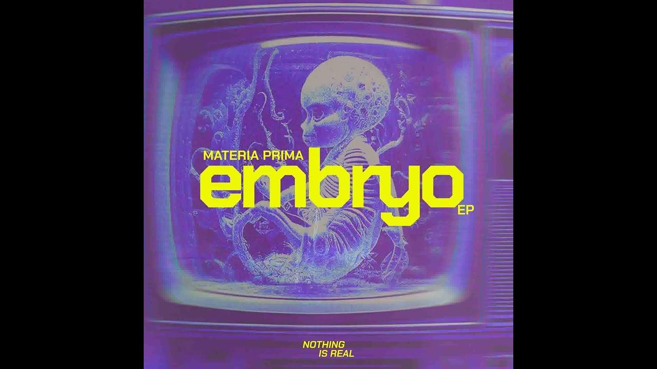 Embyro ep - Materia Prima