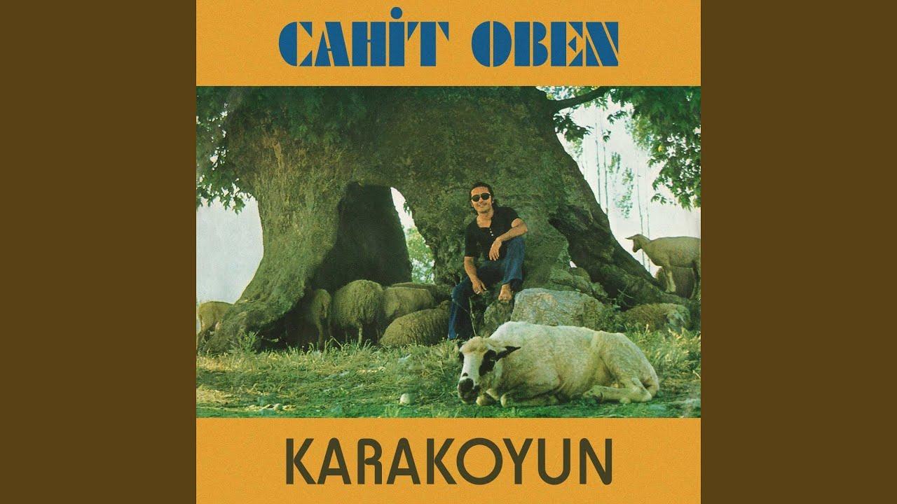 Karakoyun - Cahit Oben