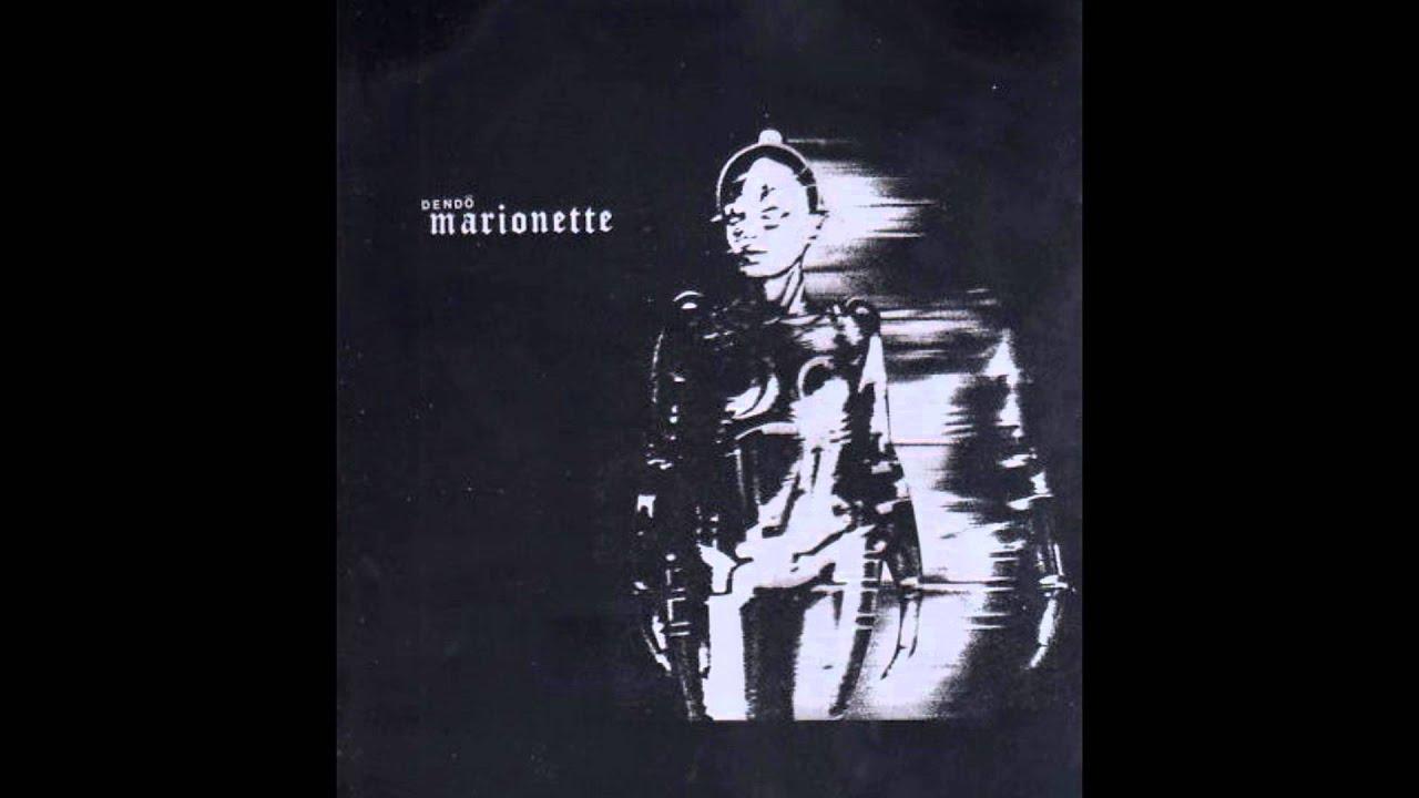 輪廻電性 - Dendo Marionette