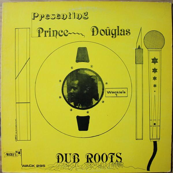 Dub Roots - Prince Douglas