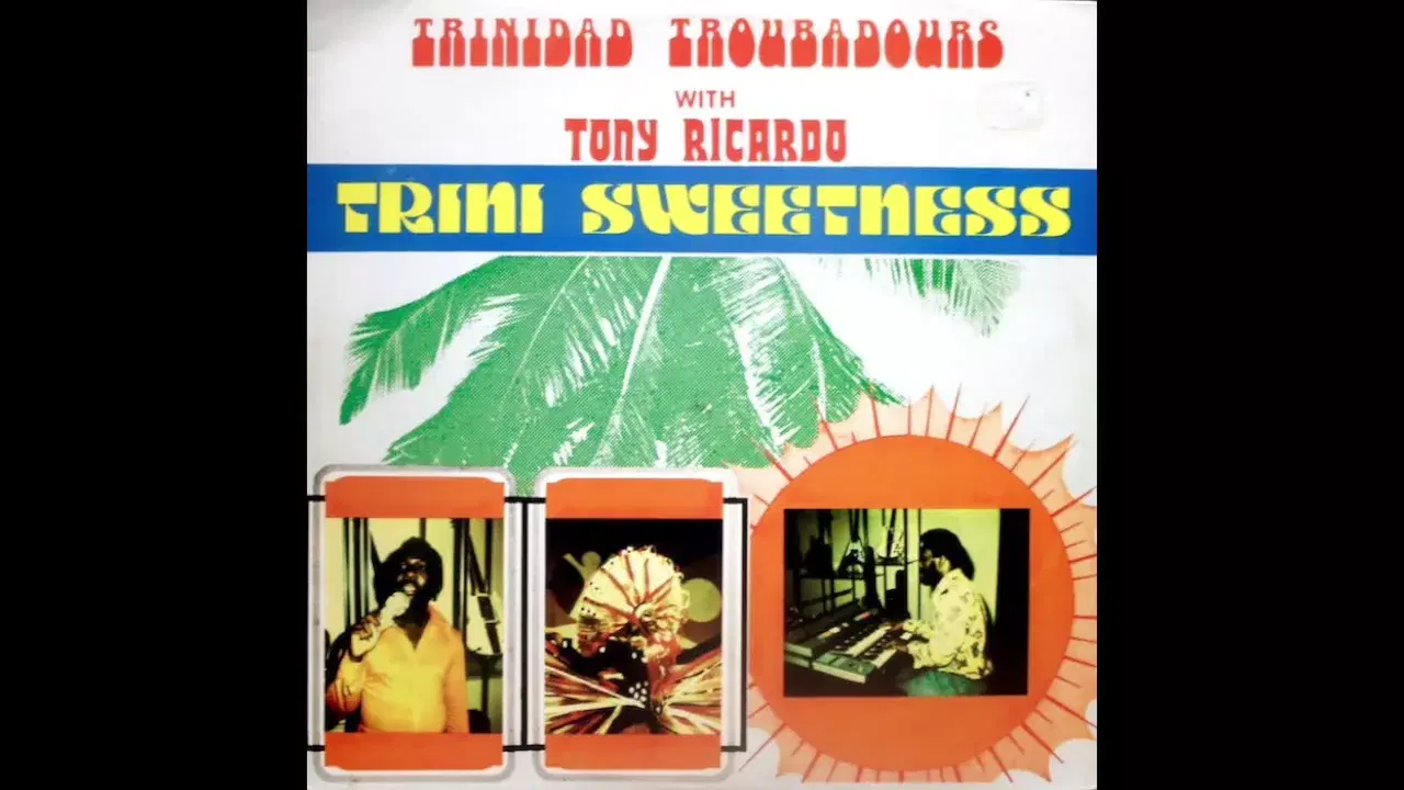 Trini Sweetness - Trindad troubadours with Tony Ricardo