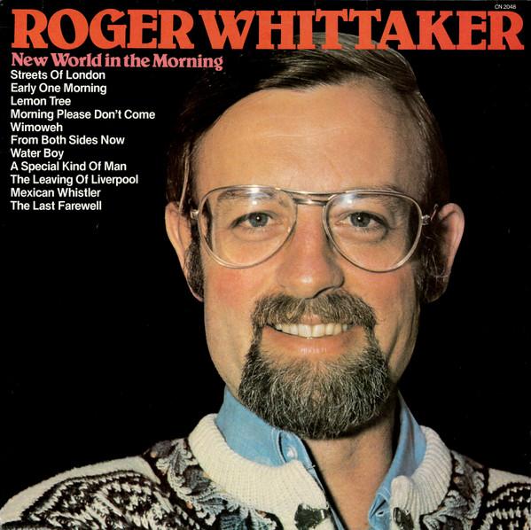 New World In The Morning - Roger Whittaker