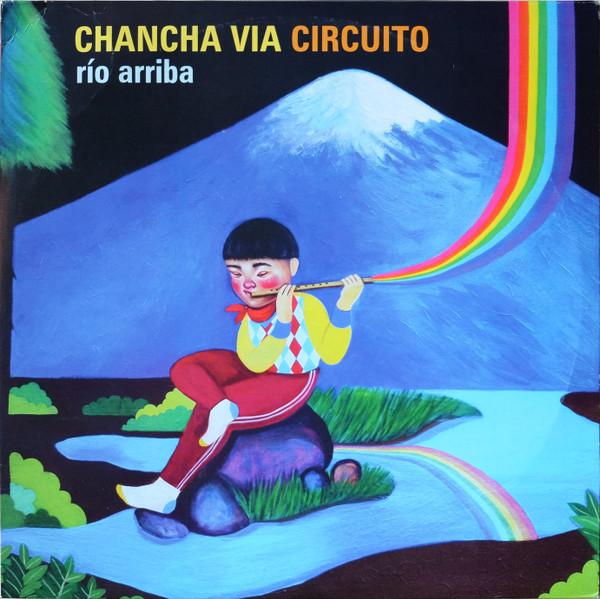 Rio Arriba - Chancha Via Circuito