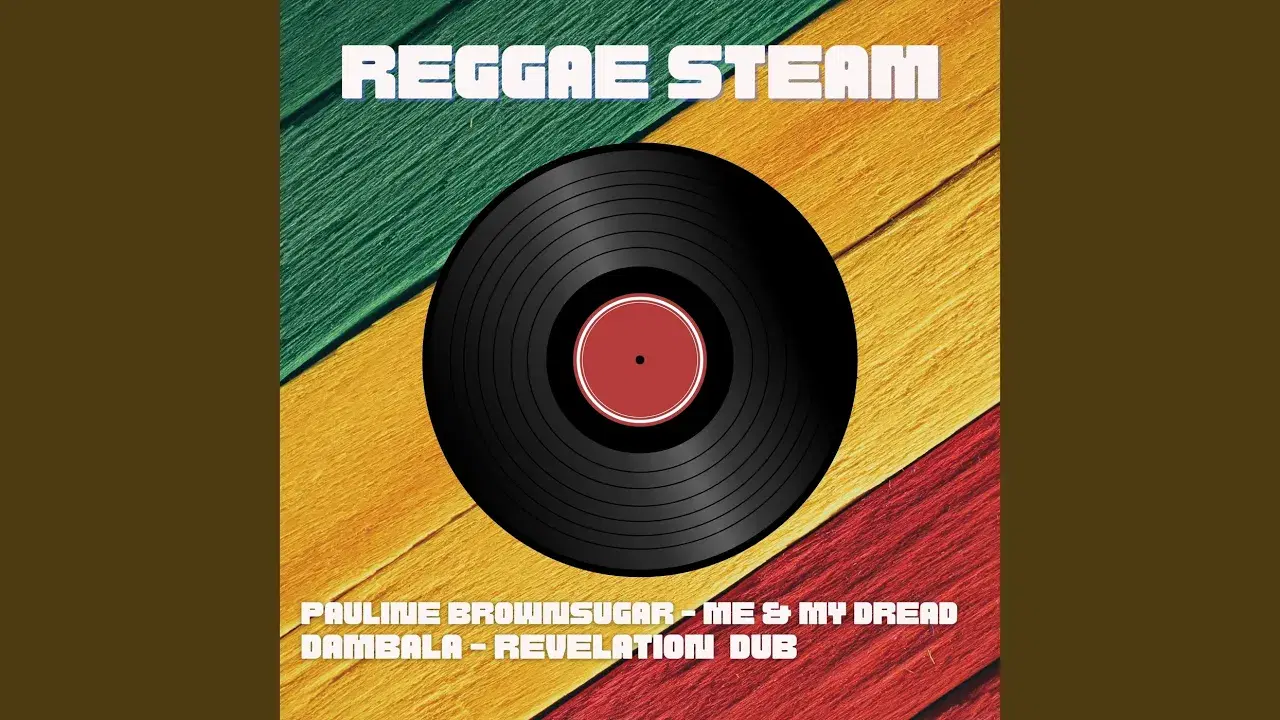 Me And My Dread - Pauline Of Brown Sugar